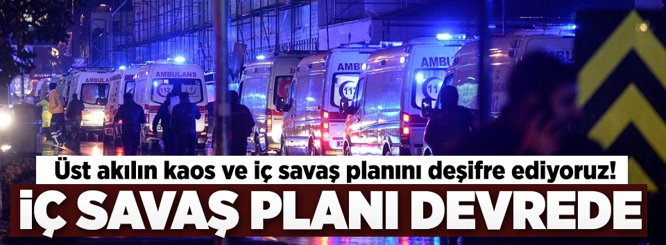 Üst akılın iç savaş planı devrede
