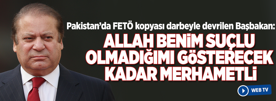 Navaz Şerif iddialara yanıt verdi